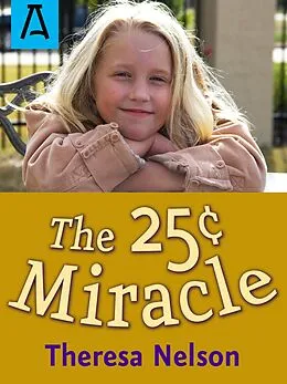 E-Book (epub) The 25¢ Miracle von Theresa Nelson