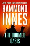E-Book (epub) The Doomed Oasis von Hammond Innes