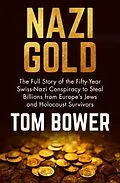 E-Book (epub) Nazi Gold von Tom Bower