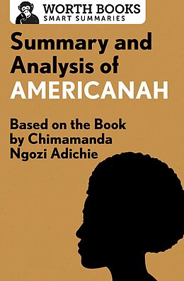 eBook (epub) Summary and Analysis of Americanah de Worth Books