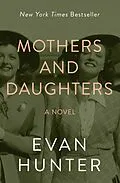 E-Book (epub) Mothers and Daughters von Evan Hunter