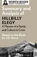 E-Book (epub) Summary and Analysis of Hillbilly Elegy: A Memoir of a Family and Culture in Crisis von Worth Books