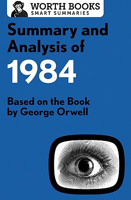 eBook (epub) Summary and Analysis of 1984 de Worth Books