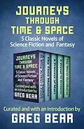 E-Book (epub) Journeys Through Time & Space von H. G. Wells, E. R. Eddison, David Lindsay