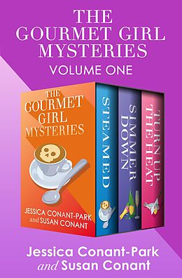E-Book (epub) The Gourmet Girl Mysteries Volume One von Jessica Conant-Park, Susan Conant