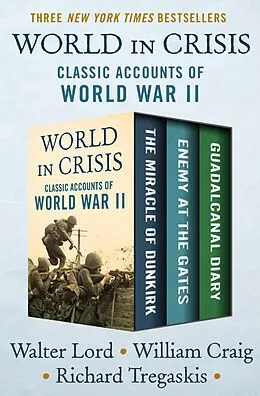 E-Book (epub) World in Crisis von Walter Lord, Richard Tregaskis, William J. Craig