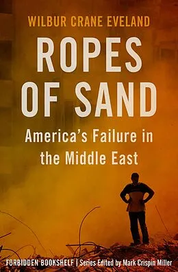 E-Book (epub) Ropes of Sand von Wilbur Crane Eveland