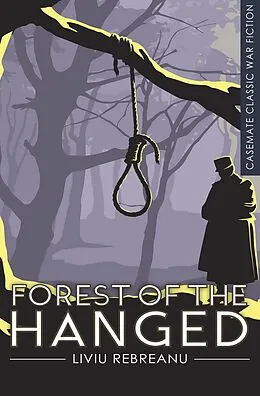E-Book (epub) Forest of the Hanged von Liviu Rebreanu