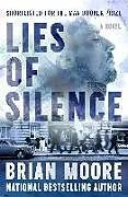 Kartonierter Einband Lies of Silence von Brian Moore