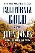 Kartonierter Einband California Gold von John Jakes