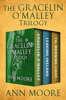 E-Book (epub) The Gracelin O'Malley Trilogy von Ann Moore