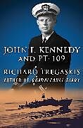 Couverture cartonnée John F. Kennedy and PT-109 de Richard Tregaskis