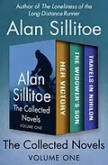 E-Book (epub) The Collected Novels Volume One von Alan Sillitoe