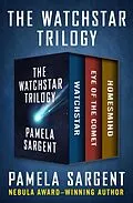 E-Book (epub) The Watchstar Trilogy von Pamela Sargent