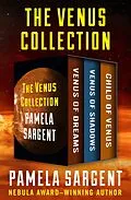 E-Book (epub) The Venus Collection von Pamela Sargent