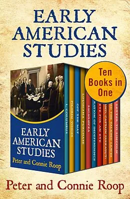 E-Book (epub) Early American Studies von Peter Roop, Connie Roop