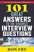 E-Book (epub) 101 Great Answers to the Toughest Interview Questions von Ron Fry