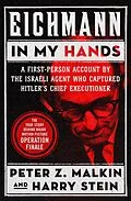 E-Book (epub) Eichmann in My Hands von Harry Stein, Peter Z. Malkin