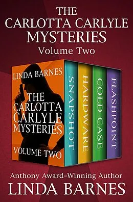E-Book (epub) The Carlotta Carlyle Mysteries Volume Two von Linda Barnes