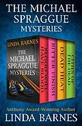 E-Book (epub) The Michael Spraggue Mysteries von Linda Barnes