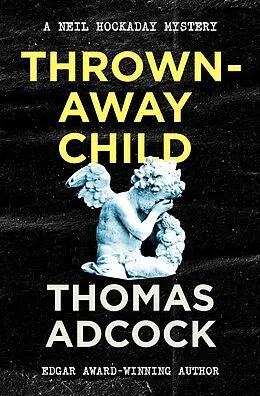 E-Book (epub) Thrown-Away Child von Thomas Adcock
