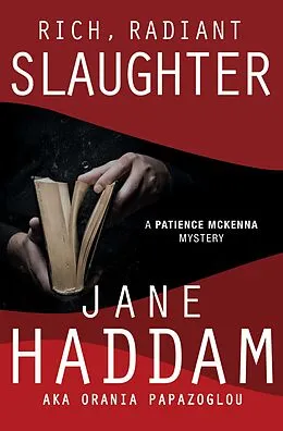 E-Book (epub) Rich, Radiant Slaughter von Jane Haddam, Orania Papazoglou