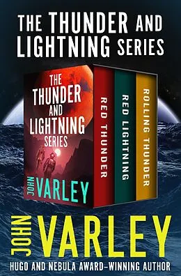 E-Book (epub) The Thunder and Lightning Series von John Varley