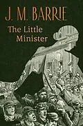 E-Book (epub) The Little Minister von J. M. Barrie