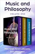 E-Book (epub) Music and Philosophy Volume One von Max Graf, René Leibowitz, Ivan Martynov