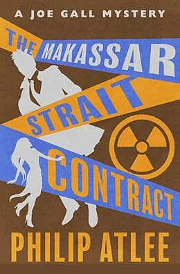 E-Book (epub) The Makassar Strait Contract von Philip Atlee