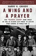 E-Book (epub) A Wing and a Prayer von Harry H. Crosby