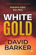 E-Book (epub) White Gold von David Barker