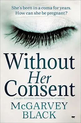 E-Book (epub) Without Her Consent von Mcgarvey Black