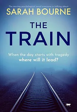 E-Book (epub) The Train von Sarah Bourne
