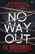 E-Book (epub) No Way Out von Dc Brockwell
