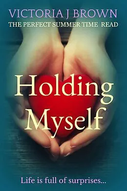 E-Book (epub) Holding Myself von Victoria J. Brown