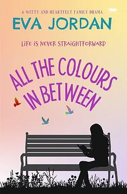 E-Book (epub) All the Colours In Between von Eva Jordan