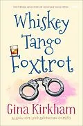 E-Book (epub) Whiskey Tango Foxtrot von Gina Kirkham