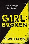E-Book (epub) Girl: Broken von S. Williams