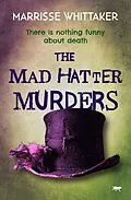 E-Book (epub) The Mad Hatter Murders von Marrisse Whittaker