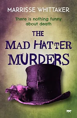 E-Book (epub) The Mad Hatter Murders von Marrisse Whittaker
