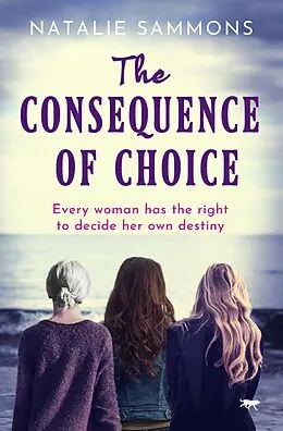 E-Book (epub) The Consequence of Choice von Natalie Sammons