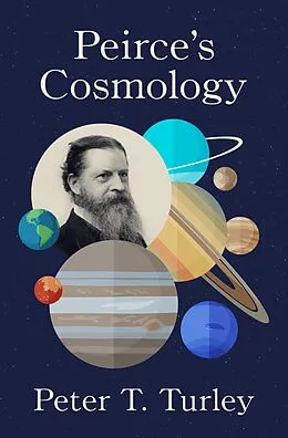 E-Book (epub) Peirce's Cosmology von Peter T Turley