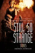 E-Book (epub) Still So Strange von Amanda Downum