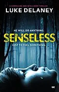 E-Book (epub) Senseless von Luke Delaney