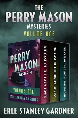 E-Book (epub) The Perry Mason Mysteries Volume One von Erle Stanley Gardner