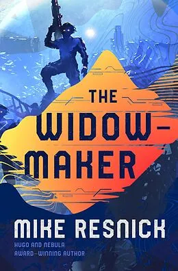 E-Book (epub) The Widowmaker von Mike Resnick