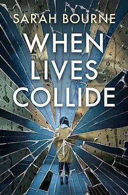 E-Book (epub) When Lives Collide von Sarah Bourne
