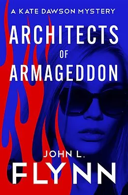 E-Book (epub) Architects of Armageddon von John L. Flynn
