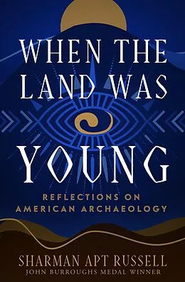 E-Book (epub) When the Land Was Young von Sharman Apt Russell